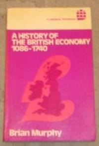 A History of the British Economy 1086-1740