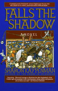 Falls the Shadow de Penman, Sharon Kay - 1989-04-08