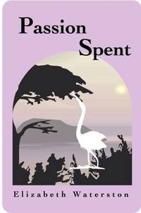 PASSION SPENT: a late-life romance