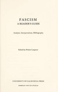 Fascism: A Reader&#039;s Guide - Analyses, Interpretations, Bibliography de Editor-Walter Laqueur - 1977-01