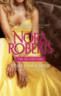 The MacGregors: Serena & Caine: Playing the Odds\Tempting Fate