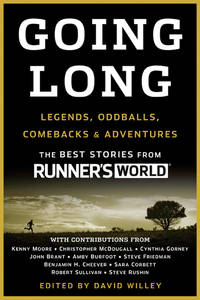 Going Long: Legends, Oddballs, Comebacks & Adventures