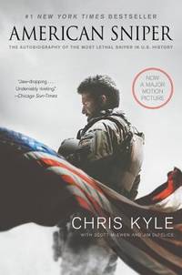 American Sniper [Movie Tie-in Edition]: The Autobiography of the Most Lethal Sniper in U.S....