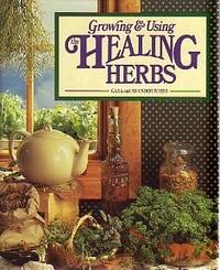 image of Growing and Using the Healing Herbs