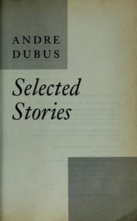 SELECTED STORIES/DUBUS by Andre Dubus - December 1989