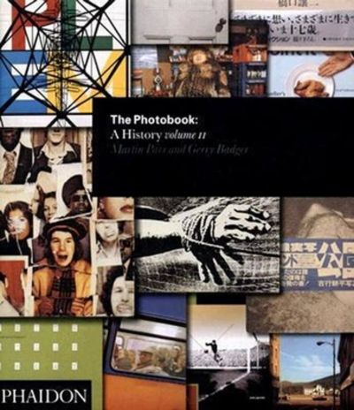 THE PHOTOBOOK. A History. Vols. 1-2.