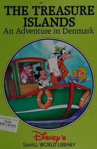 The Treasure Islands: An Adventure in Denmark (Disney's Small World Library)