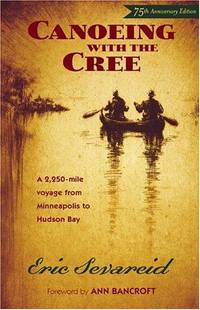 image of Canoeing with the Cree: 75th Anniversary Edition