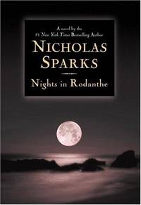 Nights in Rodanthe **Signed + dated + "Best Wishes!", 1st Ed. /1st Printing**
