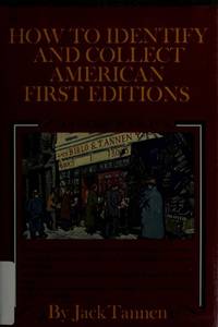 How to Identify and Collect American First Editions: A Guide Book