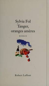 Tanger, Oranges Ameres: Roman