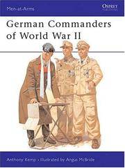 German Commanders of World War II (Men at Arms Series #124)