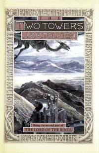 cover of The Two Towers: Being the Second Part of The Lord of the Rings