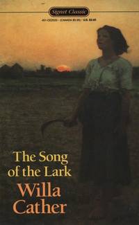 cover of The Song of the Lark (Signet Classics)