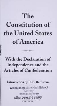 Constitution of the United States of America : with the Declaration of Independence and the Articles of Confederation