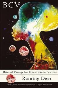 BCV: Rites of Passage for Breast Cancer Victors