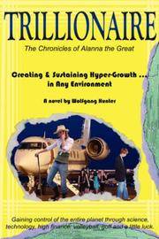 TRILLIONAIRE: How to Create & Sustain Hyper-Growth ... in Any Environment