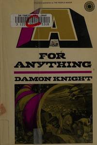 A For Anything de Damon Francis Knight - 1970