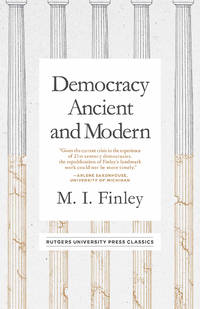 Democracy Ancient and Modern, Revised Edition (Mason Welch Gross Lecture Series)