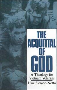 The Acquittal of God: A Theology for Vietnam Veterans