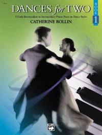 Dances for Two, Bk 1: 5 Early Intermediate to Intermediate Piano Duets in Dance Styles