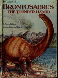 Brontosaurus: The Thunder Lizard