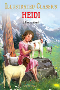 Heidi : illustrated Abridged Children Classics English Novel with Review Questions