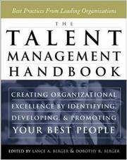 The Talent Management Handbook: Creating Organizational Excellence by Identifying, Developing,...