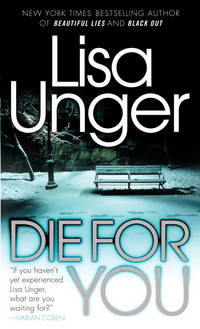 Die for You (Vintage Crime/Black Lizard) by Lisa Unger - 2010-07-27