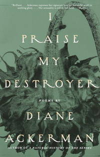 I Praise My Destroyer: Poems (Vintage)