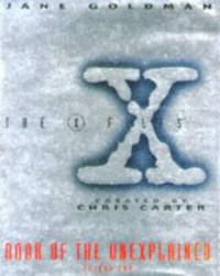 The X-Files Book of the Unexplained, Vol. 2