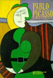 Pablo Picasso a Modern Master (Artists and Art Movements) 