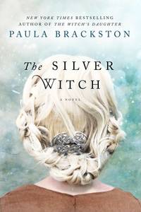 The Silver Witch: A Novel