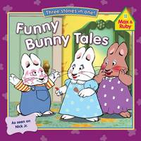 Funny Bunny Tales (Max and Ruby) de Grosset & Dunlap - 2011-01-20