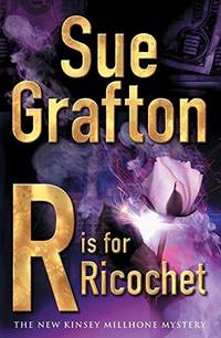 R Is for Ricochet by Sue Grafton - Paperback - 04/01/2005 - from Greener Books Ltd (SKU: 3827610)
