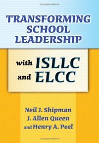 Transforming School Leadership with Isllc and Elcc