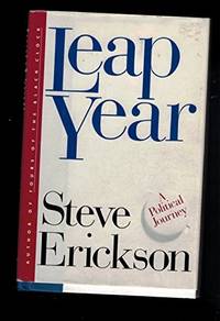 Leap Year: A Political Journey (First Edition)