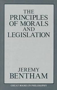 The Principles of Morals and Legislation (Great Books in Philosophy)