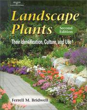Landscape Plants: Their Identification, Culture, and Use