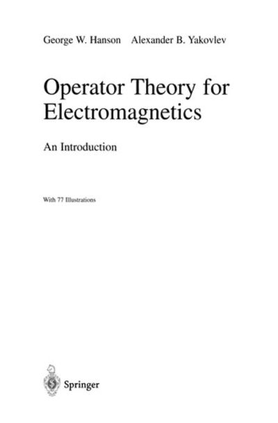 Operator Theory for Electromagnetics: An Introduction