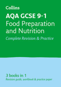 AQA GCSE Food Preparation and Nutrition All-in-One Revision and Practice (Collins GCSE 9-1 Revision)