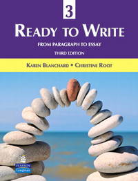 Ready to Write 3 From Paragraph to Essay Karen Blanchard