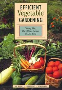 Efficient Vegetable Gardening