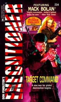 Target Command (The Executioner, No. 234: The Power Trilogy, Book 1)