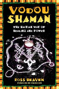 Vodou Shaman: The Haitian Way of Healing and Power