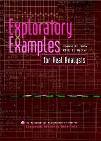 Exploratory Examples for Real Analysis (Classroom Resource Materials)