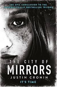 The City of Mirrors : 'Will Stand As One of the Great Achievements in American Fantasy Fiction' Stephen King