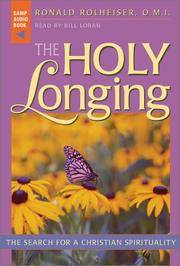 cover of The Holy Longing: The Search for a Christian Spirituality