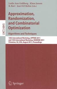 Approximation, Randomization, and Combinatorial Optimization. Algorithms and Techniques: 14th...