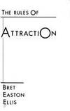 The Rules of Attraction by Ellis, Bret Easton